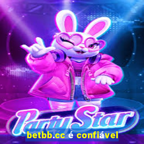 betbb.cc é confiável